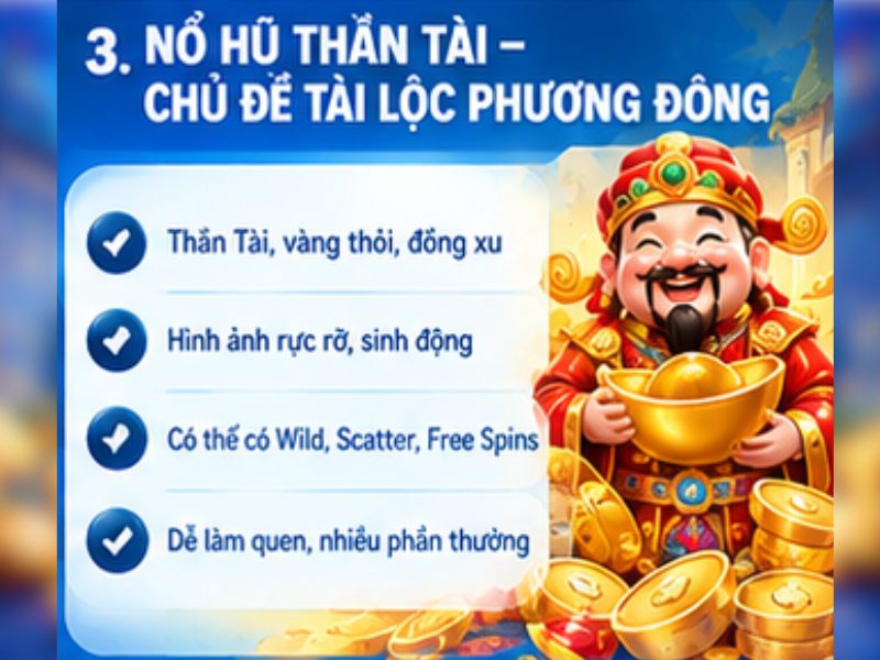 Nổ Hũ Thần Tài – Chủ đề tài lộc đậm chất Á Đông